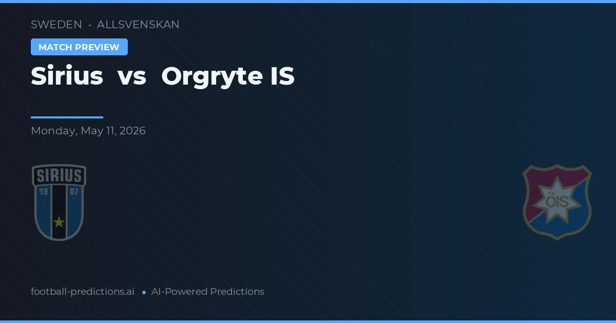Sirius vs Örgryte IS — pronóstico y previa del partido