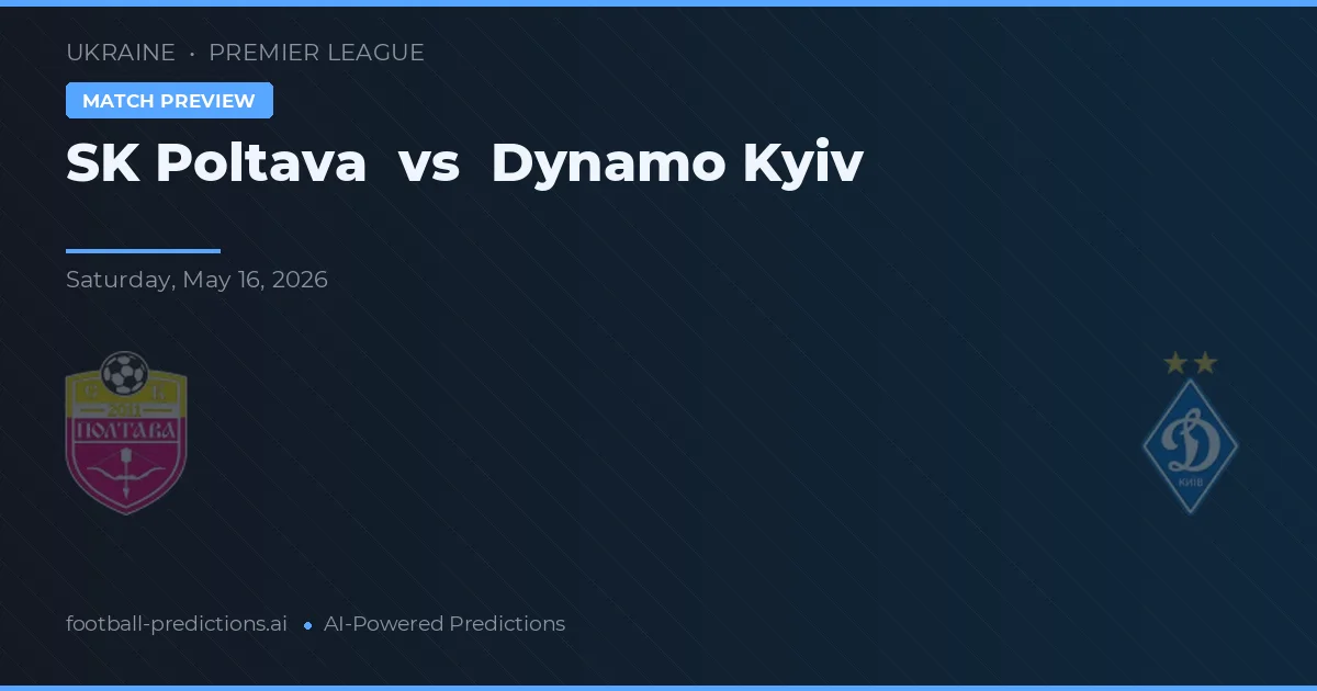 SK Poltava vs Dinamo de Kiev — pronóstico y previa del partido