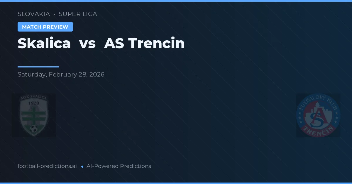 Skalica vs AS Trenčín — pronóstico y previa del partido