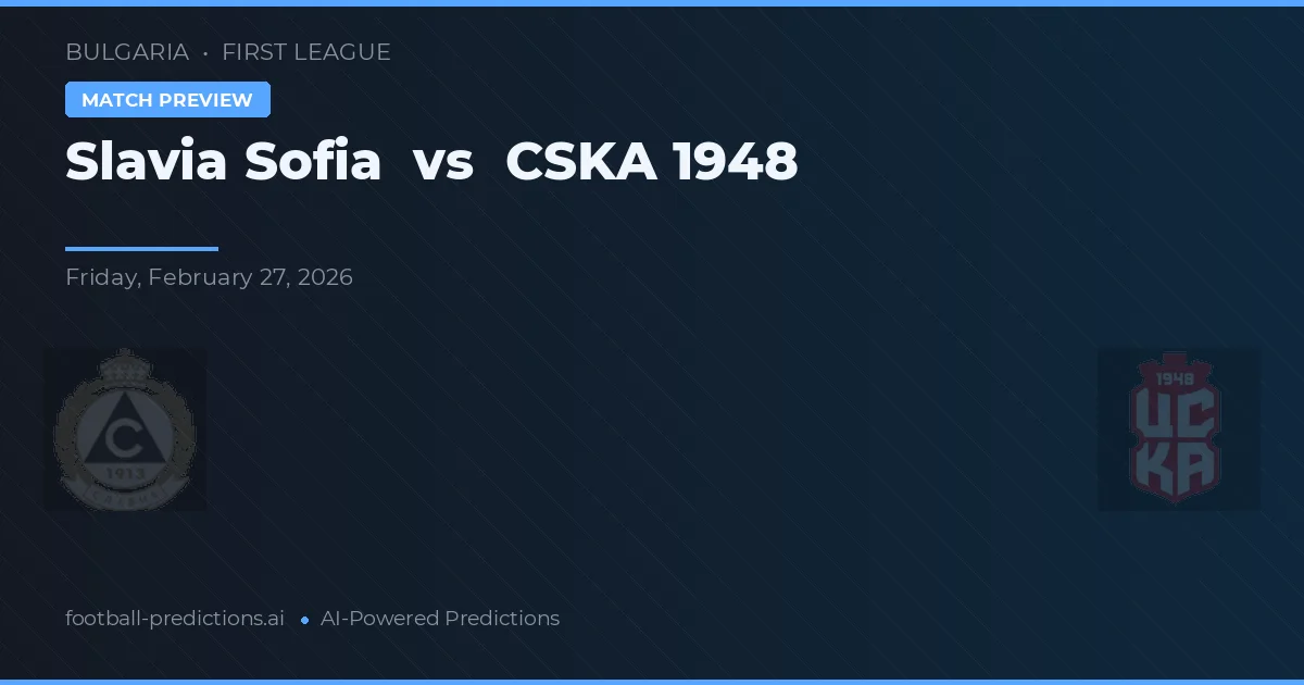 Slavia Sofía vs CSKA 1948 — pronóstico y previa del partido