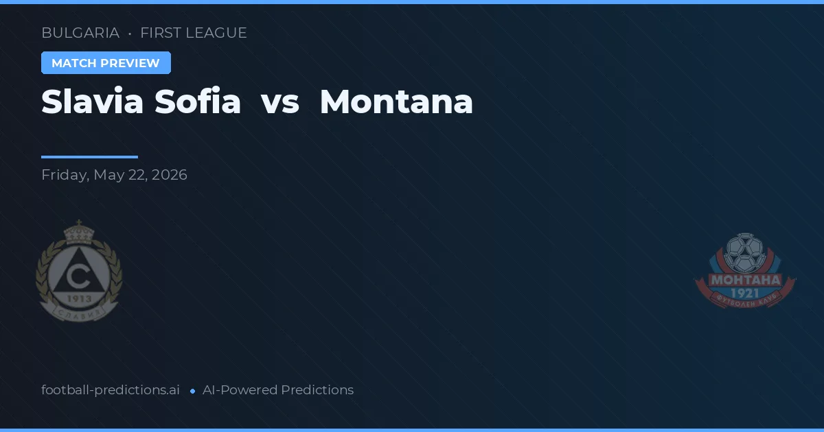 Slavia Sofía vs Montana — pronóstico y previa del partido