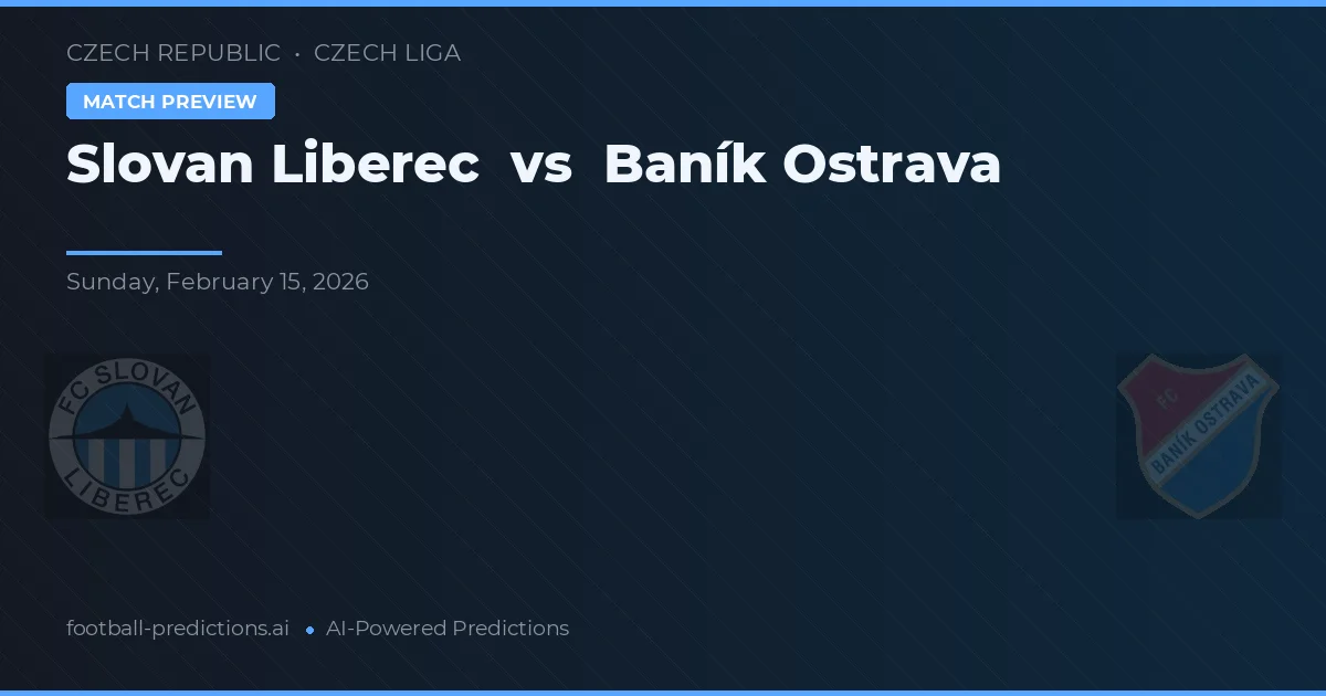 Slovan Liberec vs Baník Ostrava — pronóstico y previa del partido