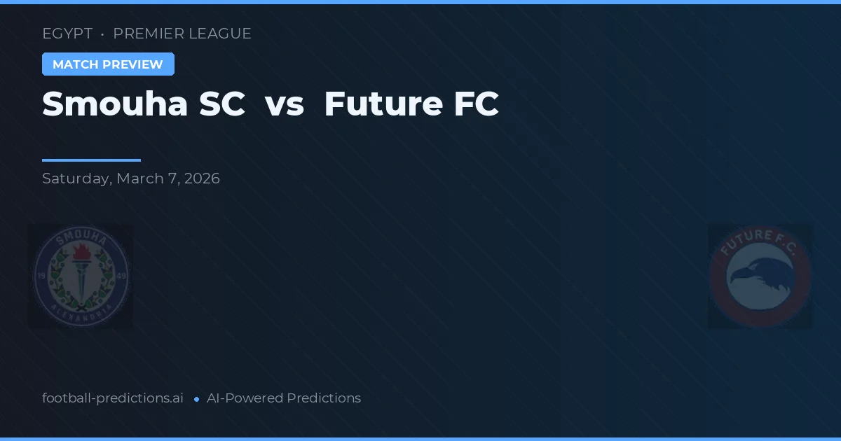 Smouha SC vs Future FC — pronóstico y previa del partido