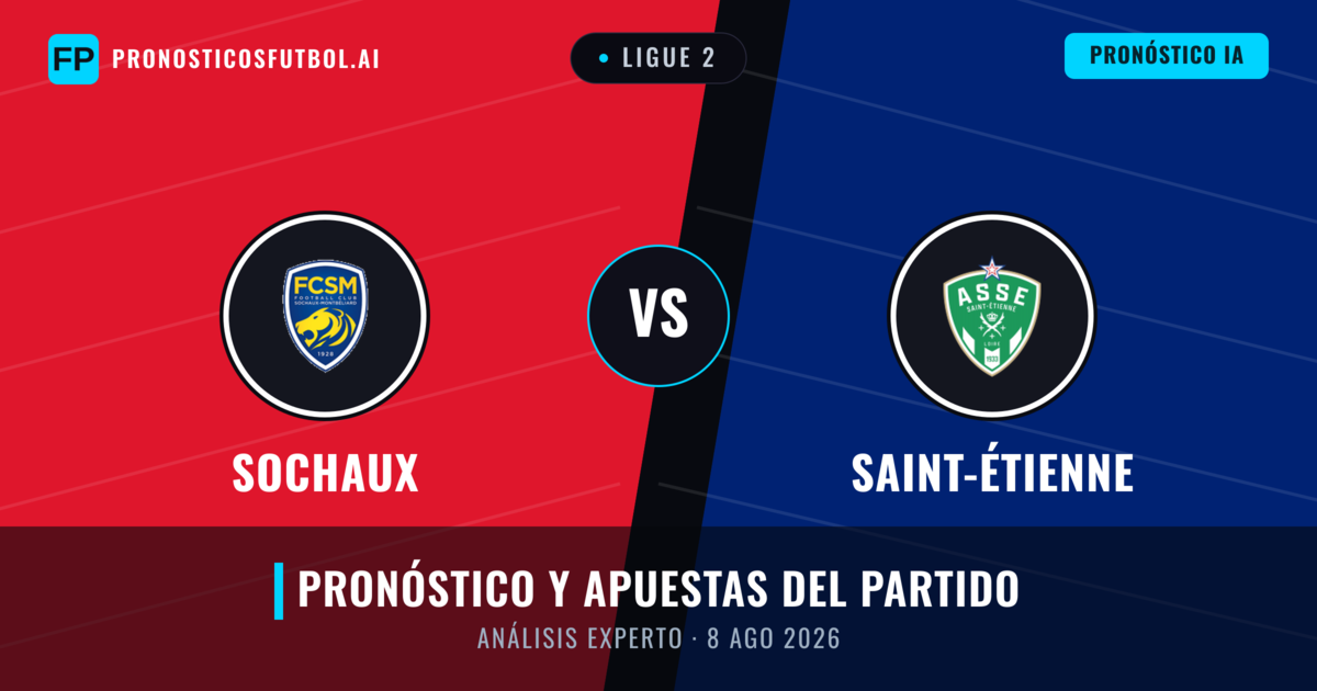 Sochaux vs Saint-Étienne — pronóstico y previa del partido