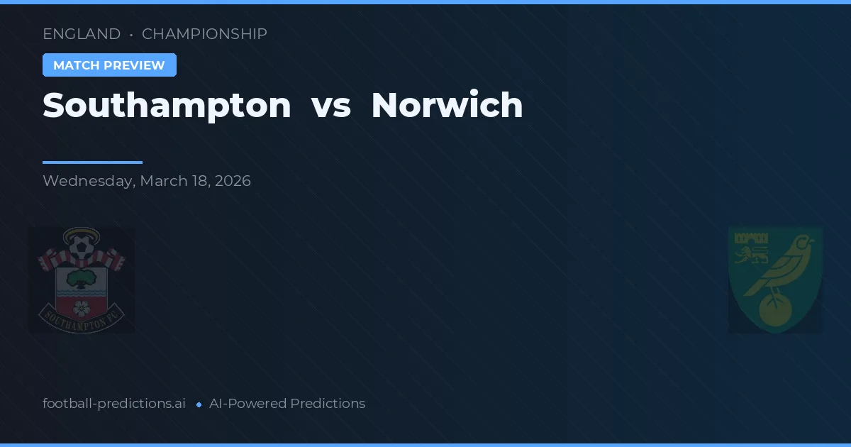 Southampton vs Norwich — pronóstico y previa del partido