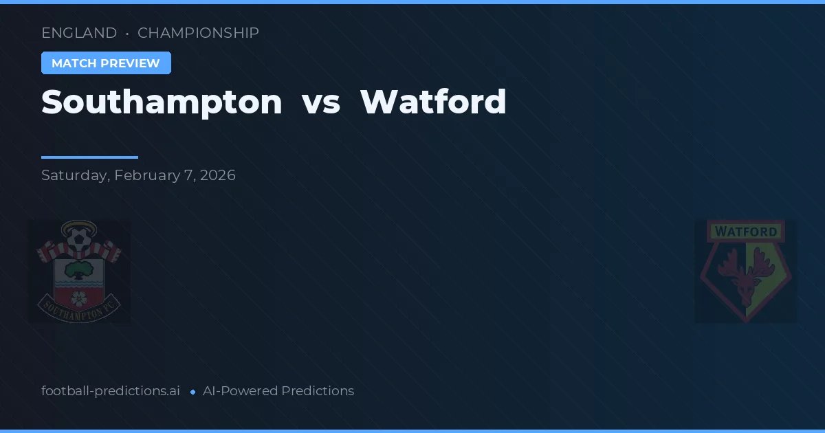 Southampton vs Watford — pronóstico y previa del partido