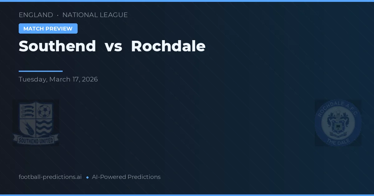 Southend vs Rochdale — pronóstico y previa del partido