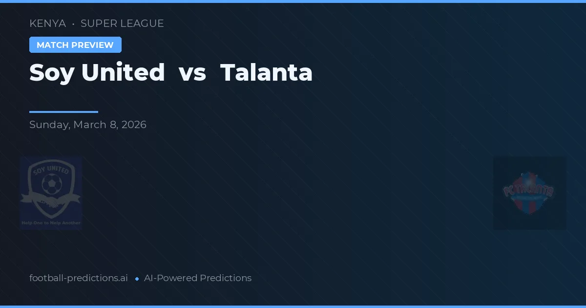Soy United vs Talanta — pronóstico y previa del partido