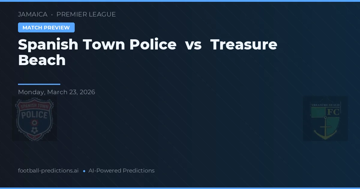 Policía de Spanish Town vs Treasure Beach — pronóstico y previa del partido