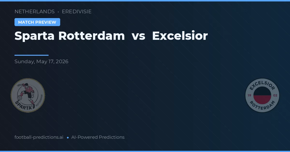 Sparta Rotterdam vs Excelsior — pronóstico y previa del partido