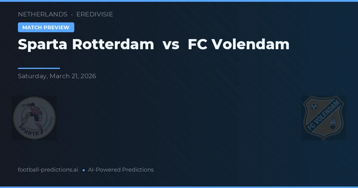 Sparta Rotterdam vs FC Volendam — pronóstico y previa del partido
