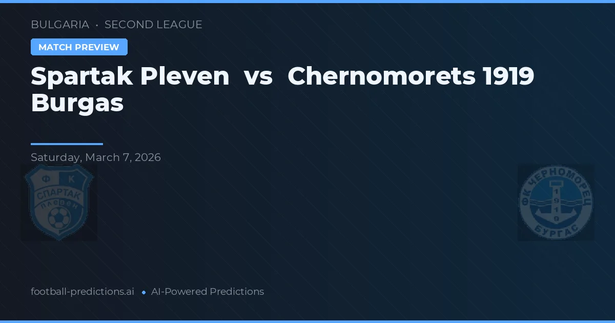 Spartak Pleven vs Chernomorets 1919 Burgas — pronóstico y previa del partido