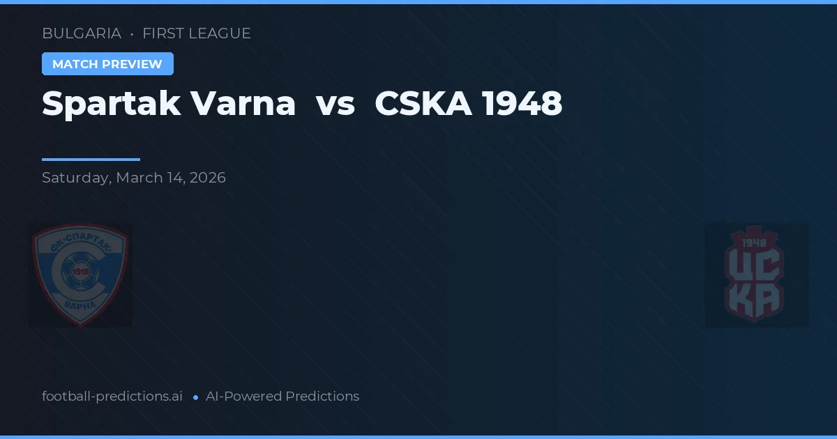 Spartak Varna vs CSKA 1948 — pronóstico y previa del partido