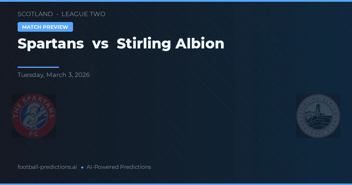 Spartans vs Stirling Albion — pronóstico y previa del partido