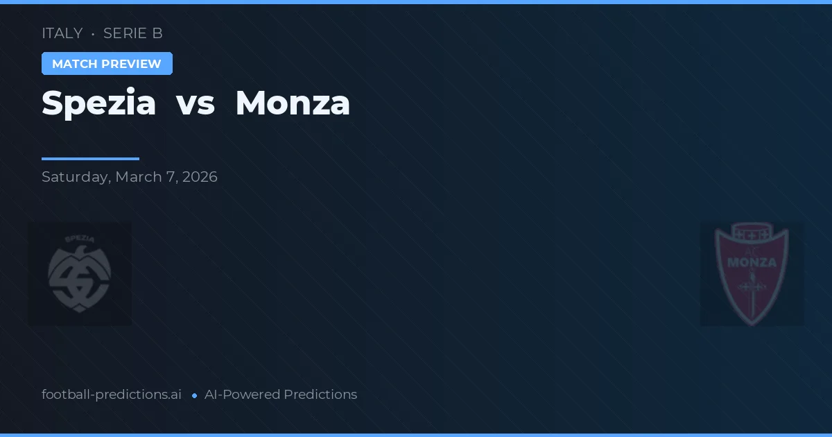 Spezia vs Monza — pronóstico y previa del partido