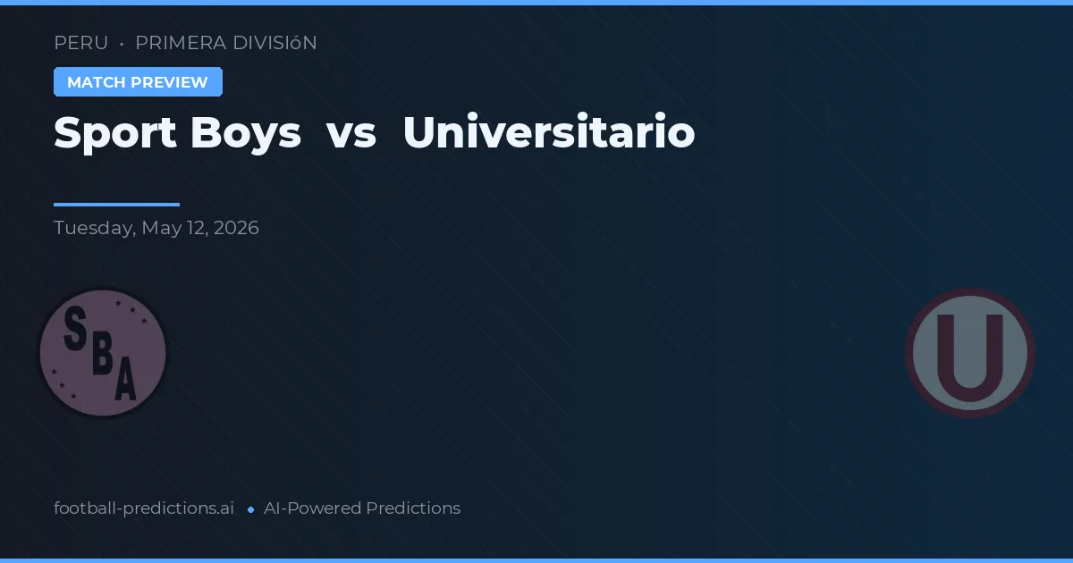 Sport Boys vs Universitario — pronóstico y previa del partido