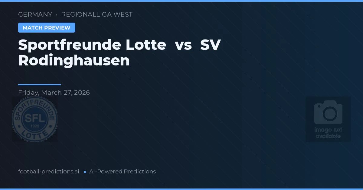 Sportfreunde Lotte vs SV Rodinghausen — pronóstico y previa del partido