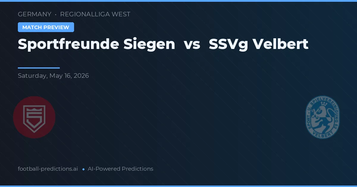 Sportfreunde Siegen vs SSVg Velbert — pronóstico y previa del partido