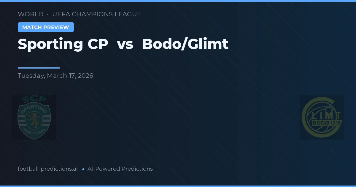Sporting Lisboa vs Bodø/Glimt — pronóstico y previa del partido