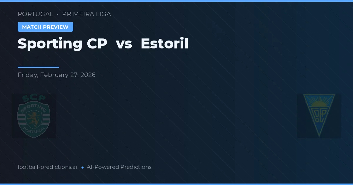 Sporting Lisboa vs Estoril — pronóstico y previa del partido