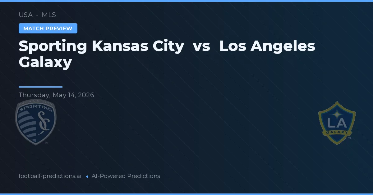 Sporting Kansas City vs LA Galaxy — pronóstico y previa del partido