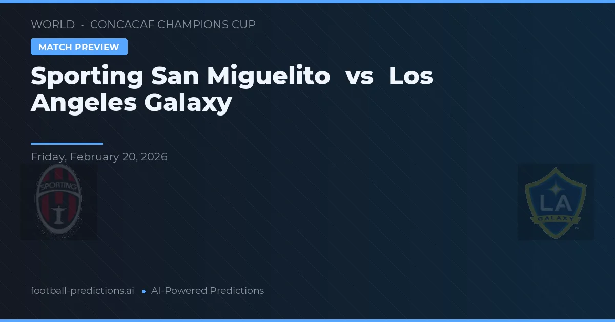 Sporting San Miguelito vs LA Galaxy — pronóstico y previa del partido