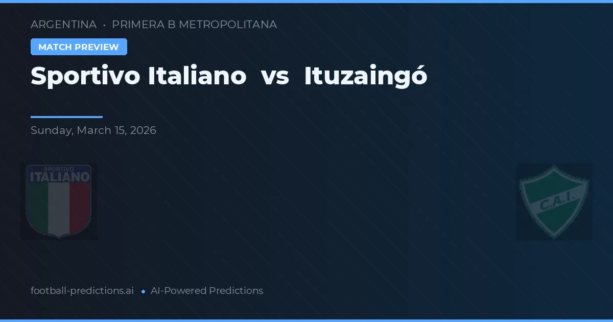 Sportivo Italiano vs Ituzaingó — pronóstico y previa del partido
