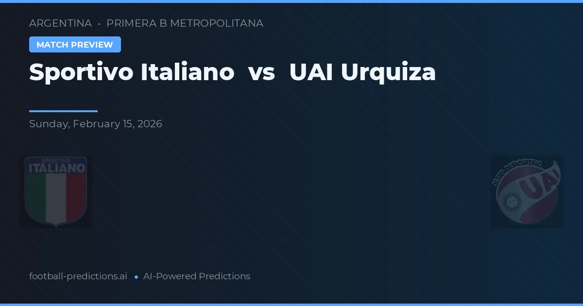 Sportivo Italiano vs UAI Urquiza — pronóstico y previa del partido