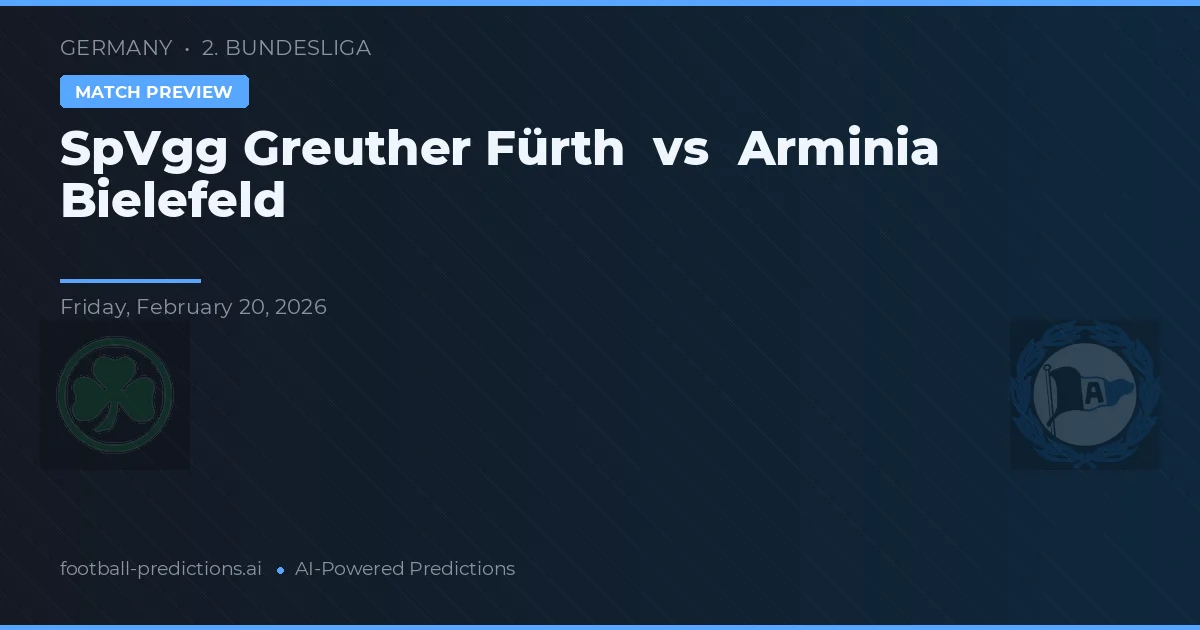 SpVgg Greuther Fürth vs Arminia Bielefeld — pronóstico y previa del partido