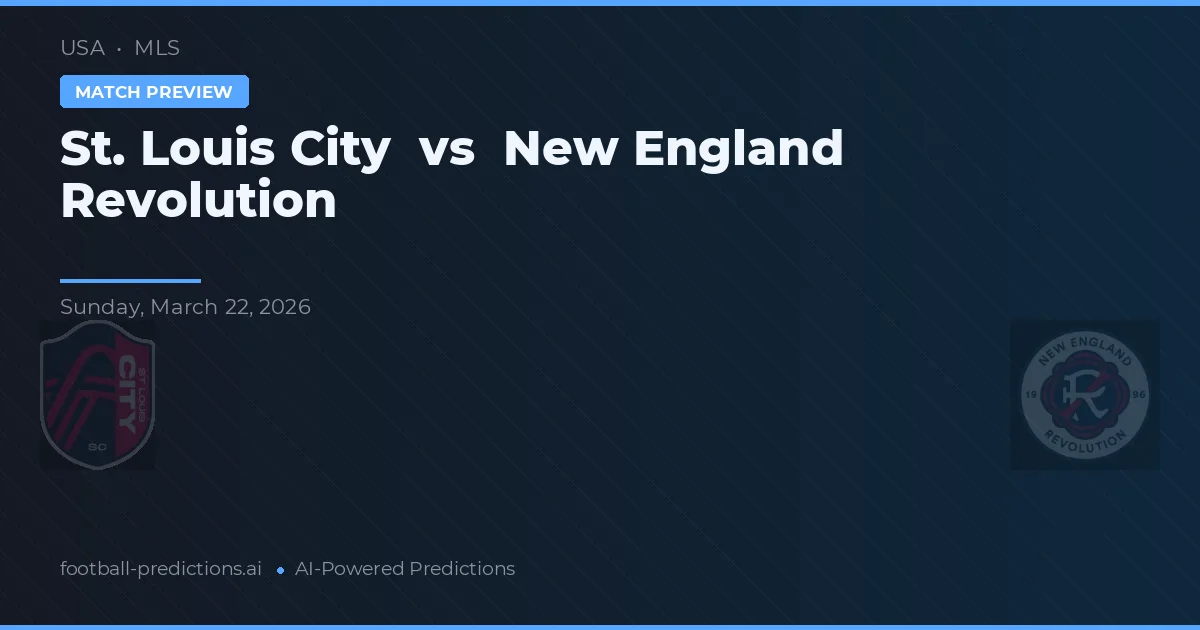 St. Louis City vs Revolución de Nueva Inglaterra — pronóstico y previa del partido