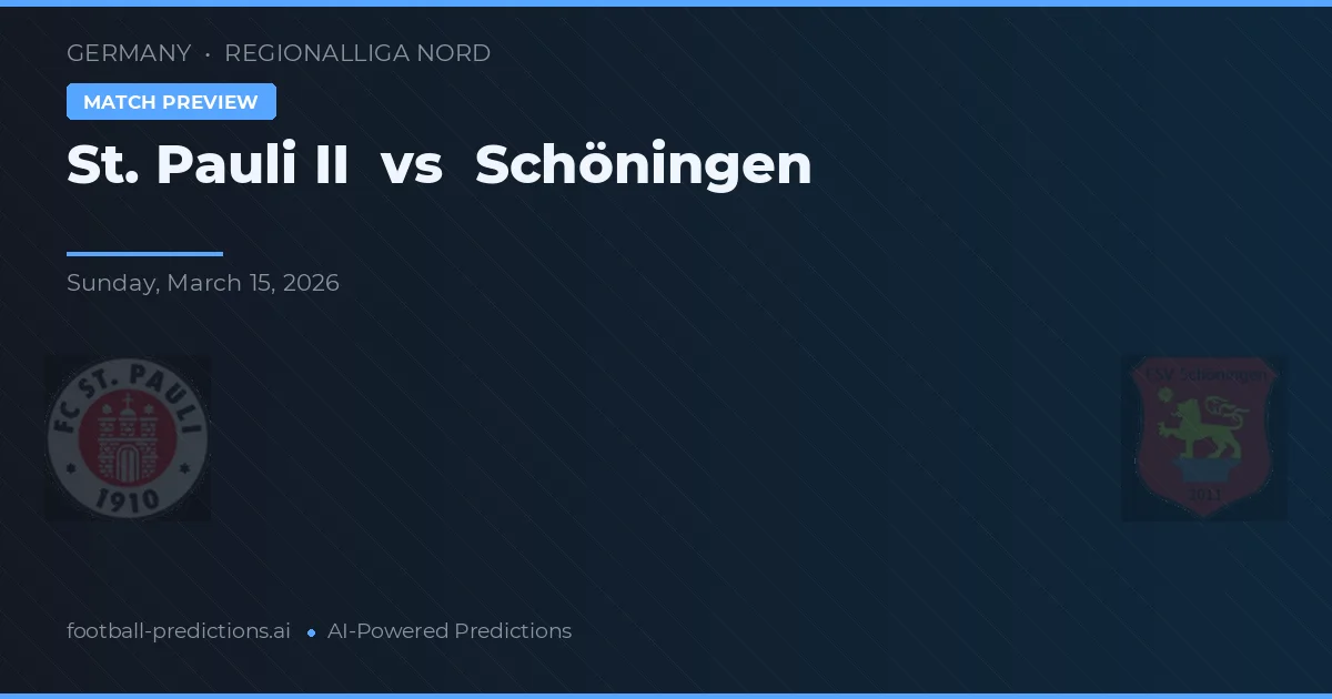 St. Pauli II vs Schöningen — pronóstico y previa del partido