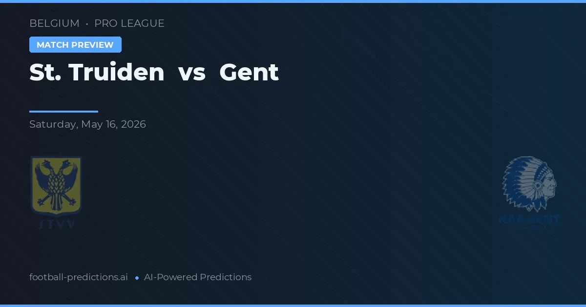 St. Truiden vs Gent — pronóstico y previa del partido