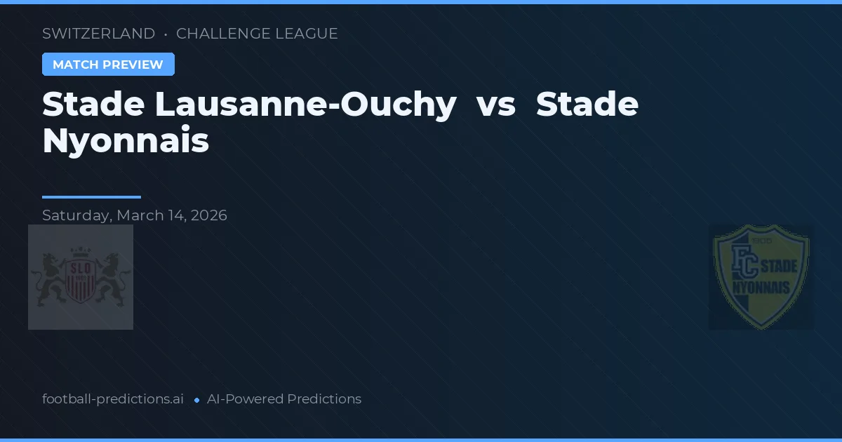 Stade Lausana-Ouchy vs Stade Nyonnais — pronóstico y previa del partido