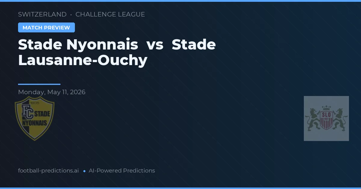 Stade Nyonnais vs Stade Lausana-Ouchy — pronóstico y previa del partido