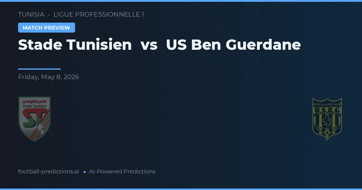 Stade Tunisien vs US Ben Guerdane — pronóstico y previa del partido
