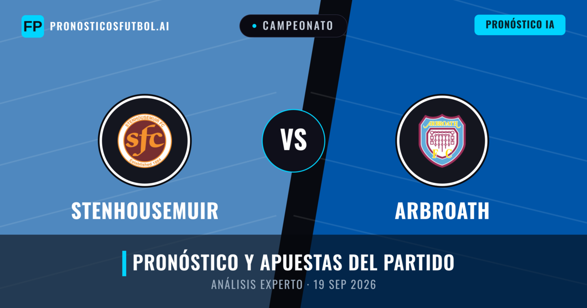 Stenhousemuir vs Arbroath — pronóstico y previa del partido