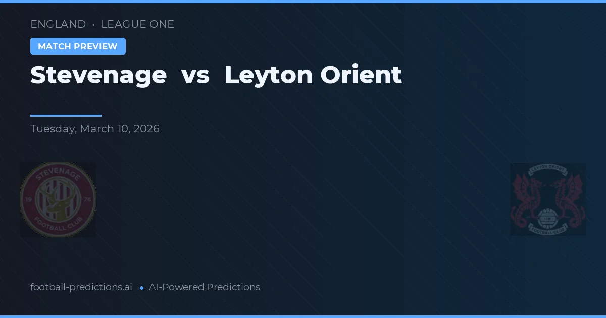 Stevenage vs Leyton Orient — pronóstico y previa del partido