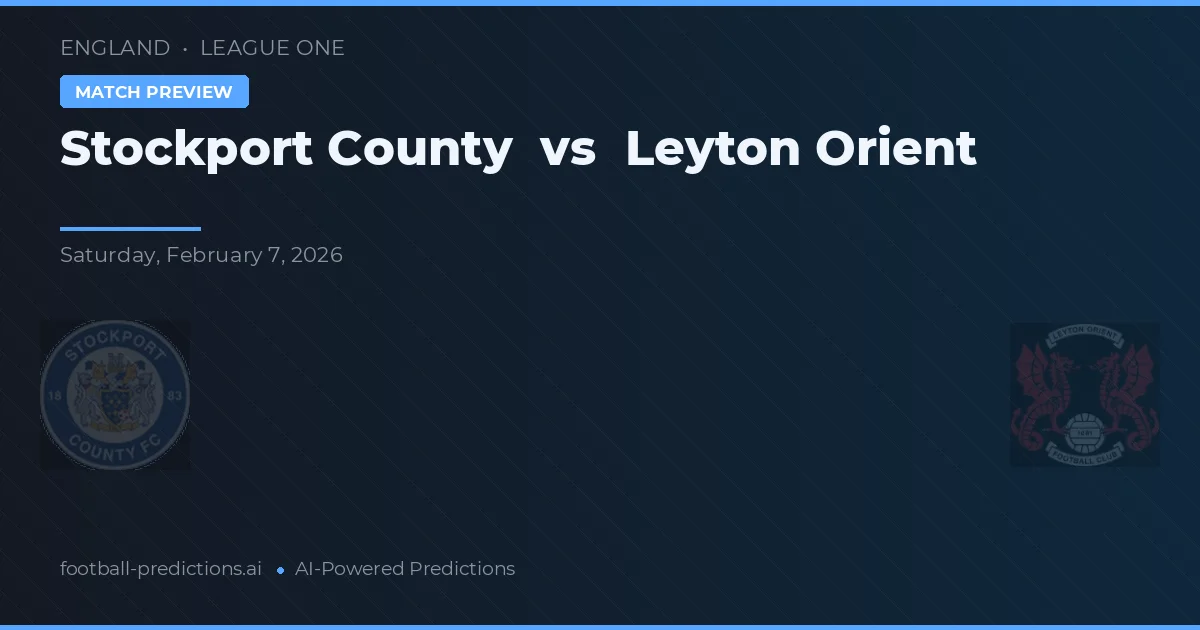 Stockport County vs Leyton Orient — pronóstico y previa del partido
