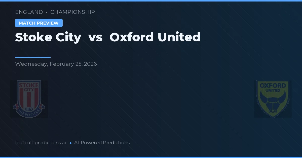 Stoke City vs Oxford United — pronóstico y previa del partido