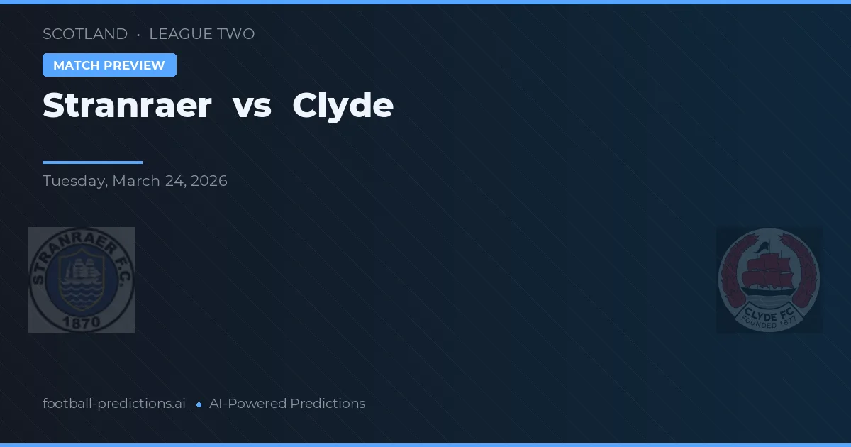 Stranraer vs Clyde — pronóstico y previa del partido