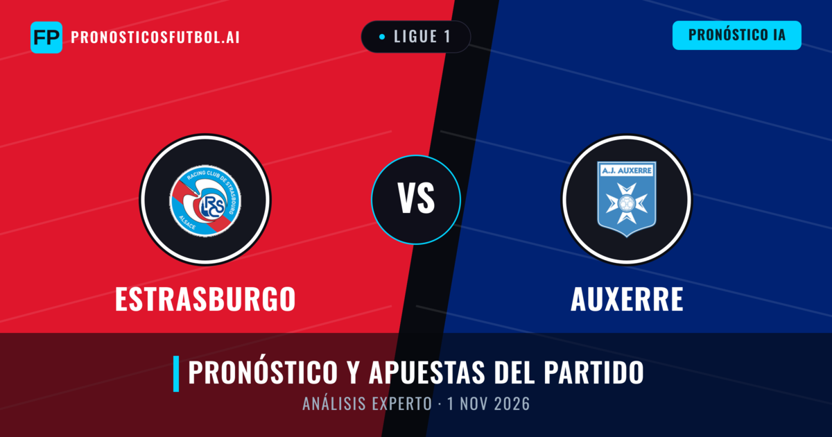 Estrasburgo vs Auxerre — pronóstico y previa del partido