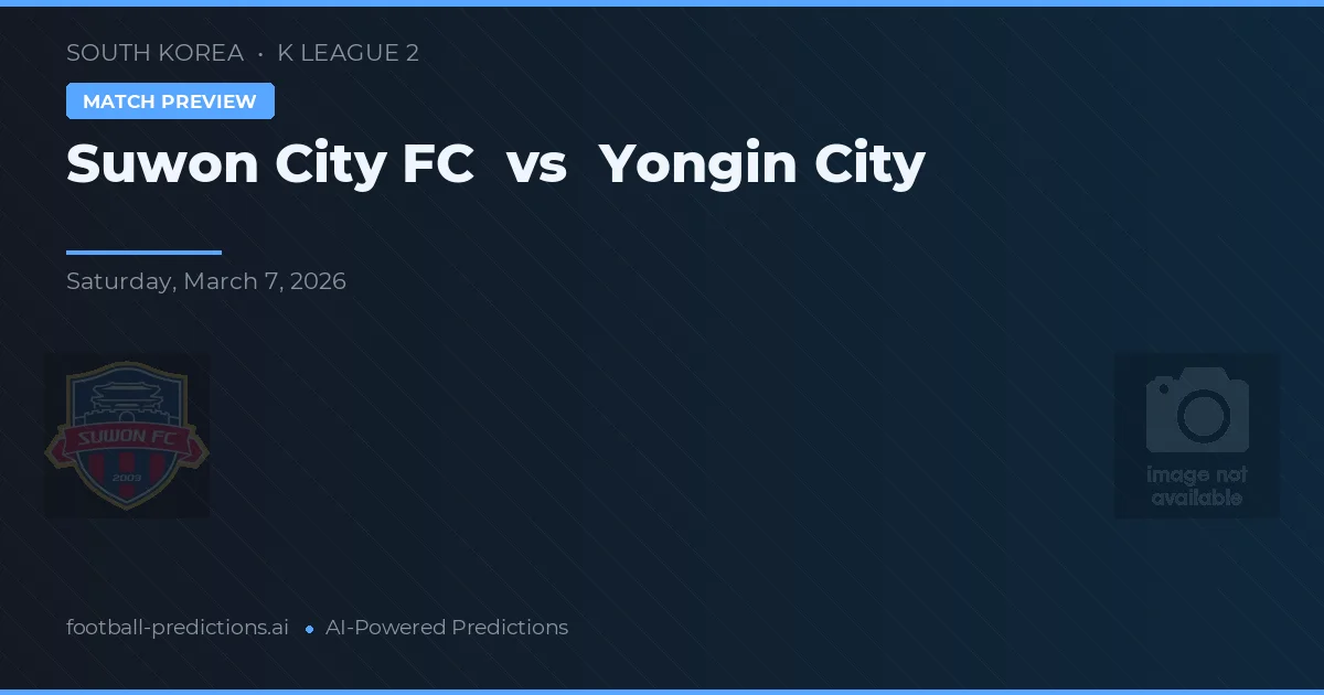 Suwon FC vs Yongin City — pronóstico y previa del partido