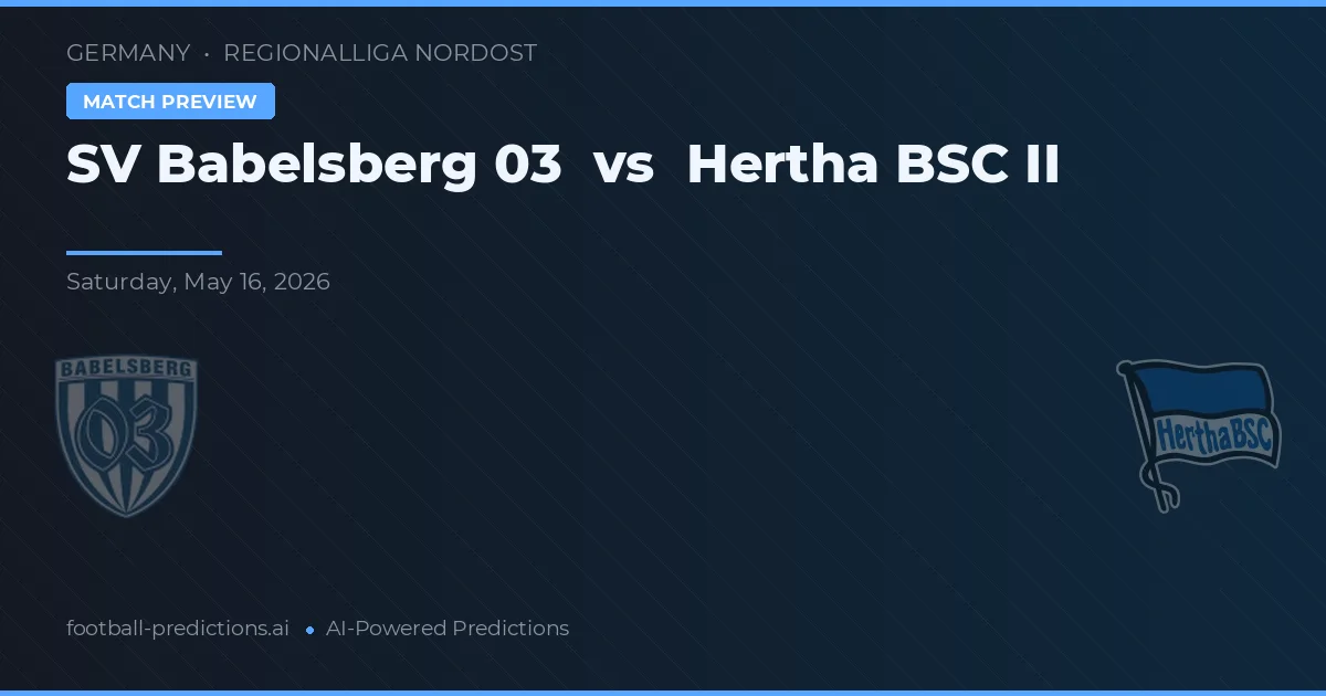 SV Babelsberg 03 vs Hertha BSC II — pronóstico y previa del partido