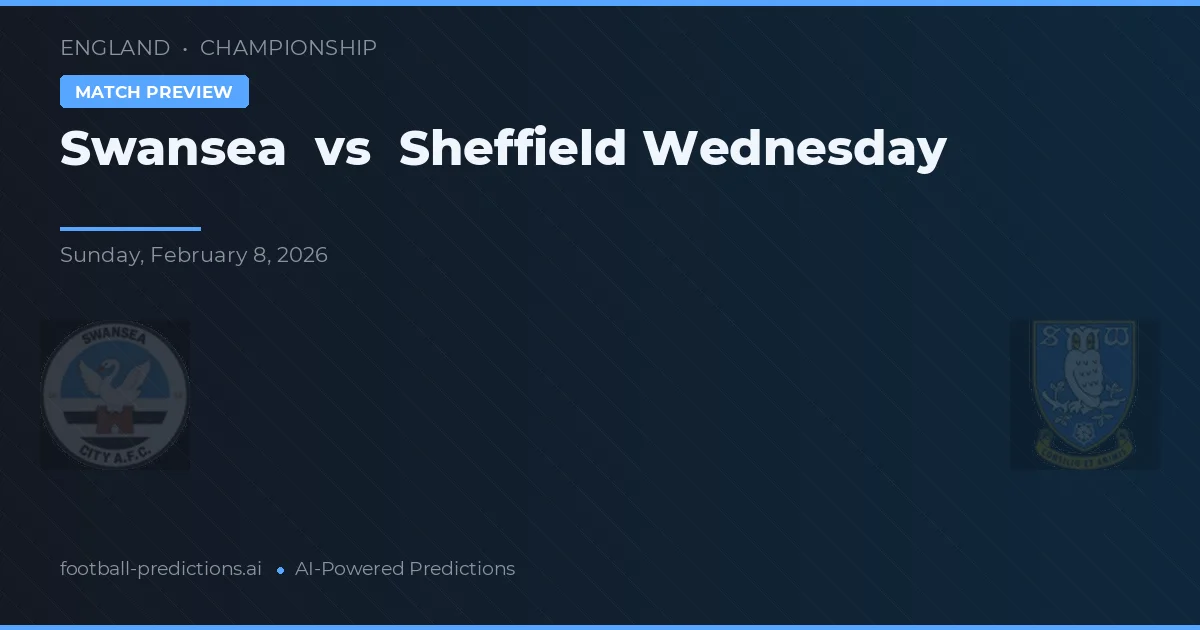 Swansea vs Sheffield Wednesday — pronóstico y previa del partido