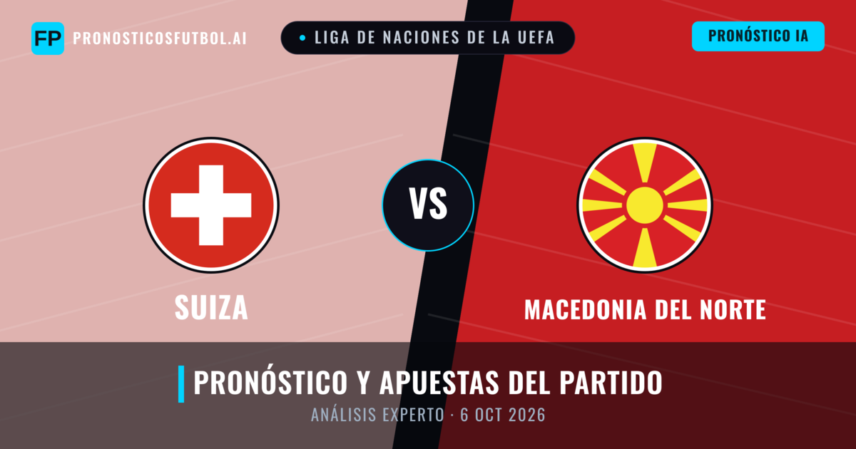 Suiza vs Macedonia del Norte — pronóstico y previa del partido