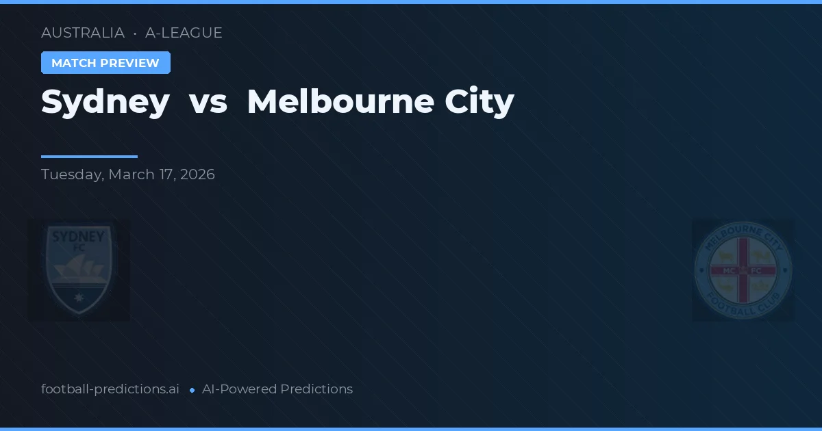 Sydney vs Ciudad de Melbourne — pronóstico y previa del partido