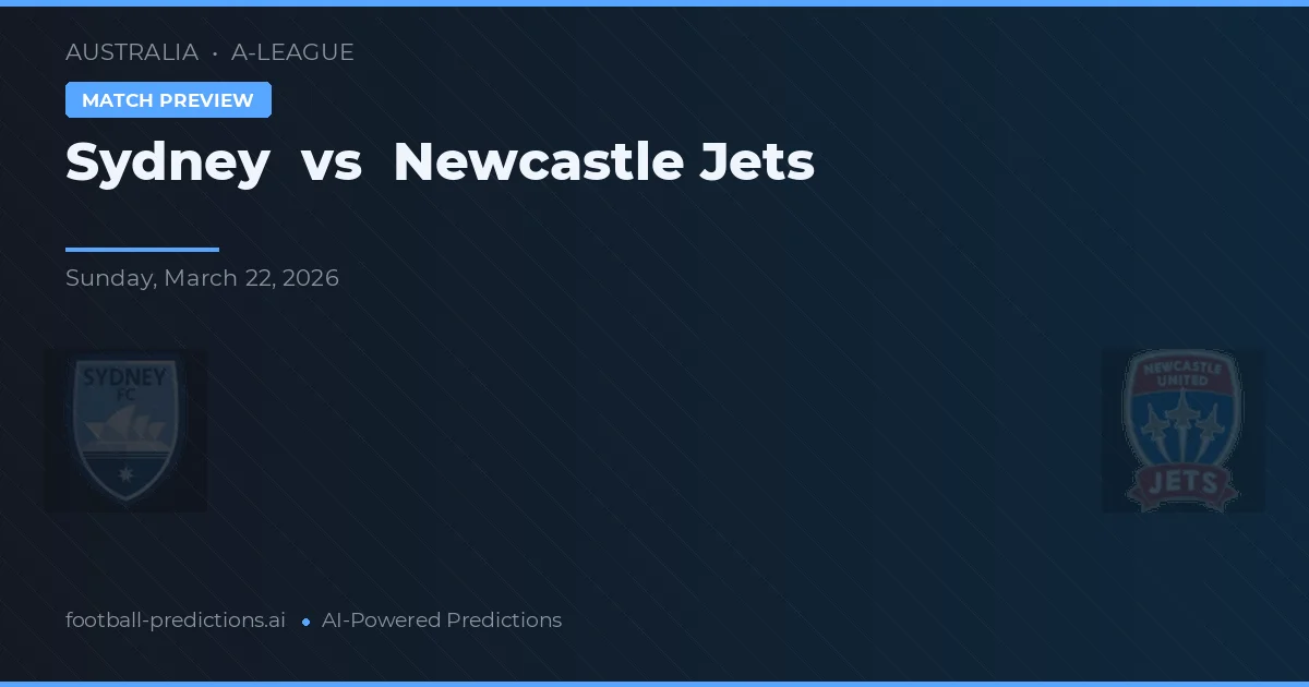 Sydney vs Jets de Newcastle — pronóstico y previa del partido