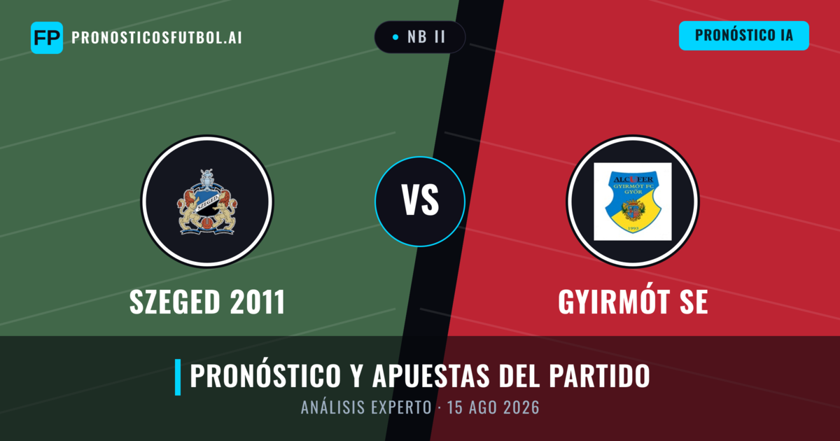 Szeged 2011 vs Gyirmót SE — pronóstico y previa del partido