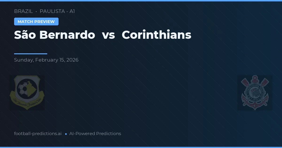 São Bernardo vs Corinthians — pronóstico y previa del partido