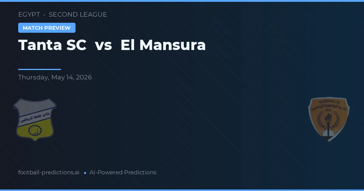 Tanta SC vs El Mansura — pronóstico y previa del partido